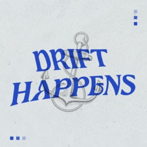 drift happens