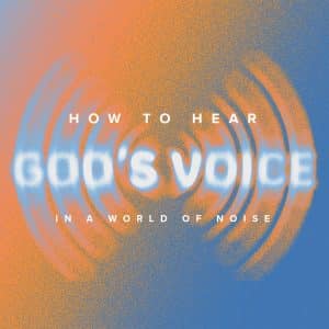 how to hear God's voice