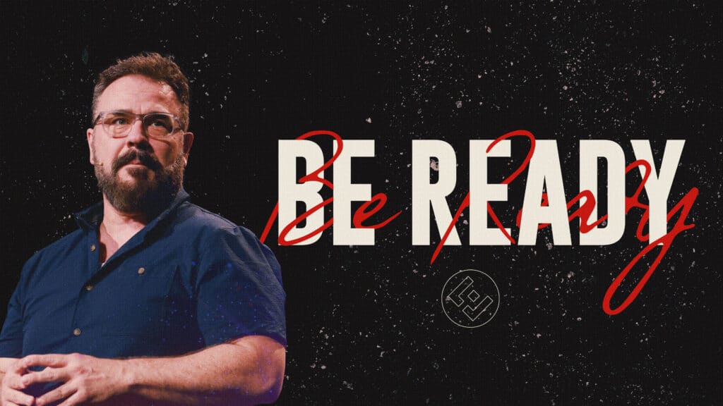 Be Ready